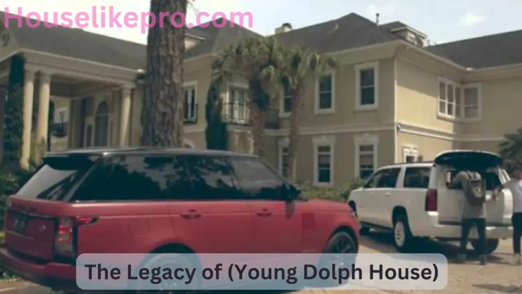 The Legacy of (Young Dolph House)