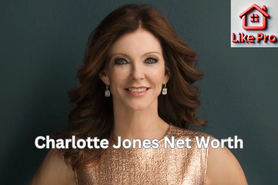 Charlotte Jones Net Worth, Biography & Career Success