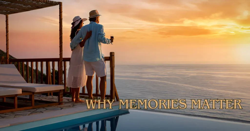 Why Memories Matter
